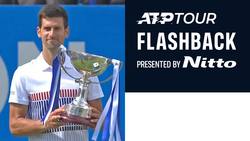 ATP Tour Flashback Presented by Nitto: Djokovic's Eastbourne Triumph