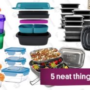 Five Easy-to-Clean Food Storage Containers For Meal Preppers